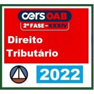 2ª Fase OAB XXXIV (34º) Exame - Direito Tributário (CERS 2022)