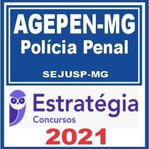 AGEPEN MG (Polícia Penal) Estratégia 2021 agepenmg