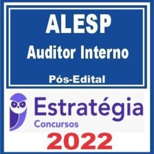 ALESP (Auditor Interno) Pós Edital – Estratégia 2022