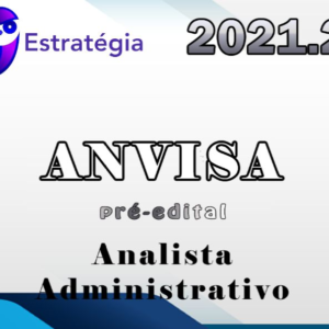 ANVISA (Analista Administrativo) Pré-Edital – Estrategia 2021.2
