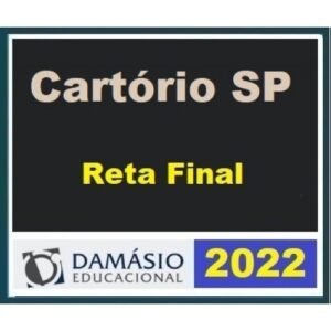 Cartório  SP - Reta Final (DAMÁSIO 2022)