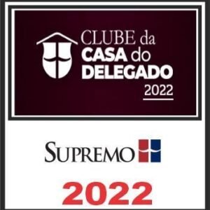 Clube da Casa do Delegado – Supremo 2022 - Rateio Delta todos os estados