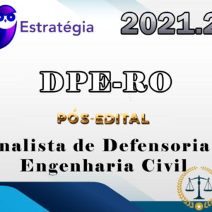 DPE-RO (Analista de Defensoria – Engenharia Civil) Pós-Edital – Estrategia 2021.2 - Rateio DPERO RONDONIA