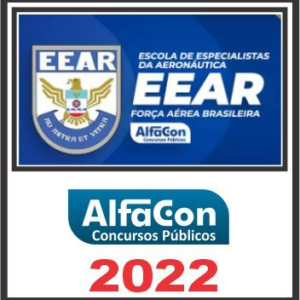 EEAR (Escola de Especialistas da Aeronáutica) Pós Edital – Alfacon 2022