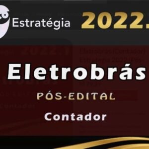 Eletrobrás (Contador) Estrategia 2022 (Pós-Edital) - RAteio PosEdital 2022 Pos Edital