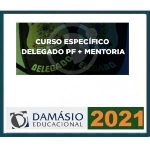 Específico Delegado Federal + Mentoria - Curso PÓS EDITAL (Damásio 2021) Polícia Federal PF