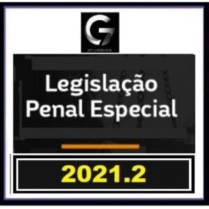 G7 Jurídico - LPE Legislação Penal Especial para Carreiras Jurídicas (G7 2021.2)
