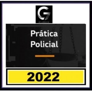 G7 Jurídico Prática Policial para Delegado Civil (G7 2022) Polícia Civil