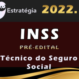 INSS (Técnico do Seguro Social) – Estrategia 2022 – Pre Edital - Rateio Previdencia Social Tecnico