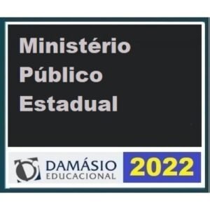 MP Estadual Promotor (DAMÁSIO 2022) Ministério Público Estadual