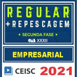 OAB 2ª Fase XXXII (Direito Empresarial) Exame da Ordem – CEISC