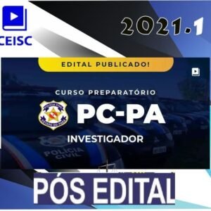 PC PA - Investigador de Polícia Civil do Pará - CEISC - POS EDITAL - Rateio PCPA Delta policia civil para