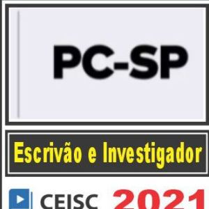 PC SP (Escrivão e Investigador) Ceisc 2021 - PCSP Policia Civil Sao Paulo