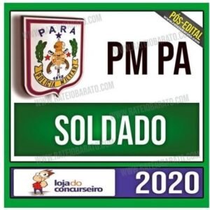 PM PA - SOLDADO - LOJA DO CONCURSEIRO - POS EDITAL - POLICIA MILITAR PARA PMPA