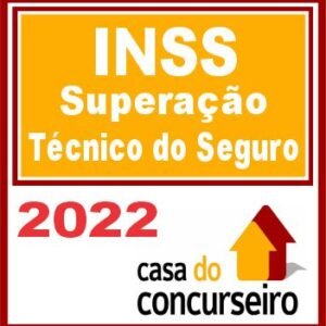 INSS (Superação – Técnico do Seguro Social) Casa do Concurseiro 2022