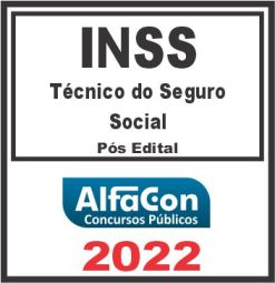 INSS (TÉCNICO DO SEGURO SOCIAL) PÓS EDITAL – ALFACON 2022