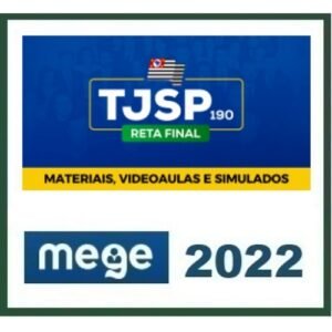 TJ SP - Magistratura 190 - Juiz Substituto - Reta Final (MEGE 2022.2)