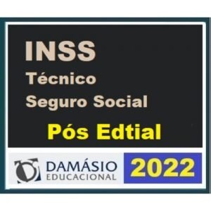 INSS - Técnico - Pós Edital (DAMÁSIO 2022.2) Técnico do Seguro Social