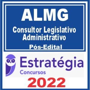AL MG (Consultor Legislativo Administrativo) Pós Edital – Estratégia 2022