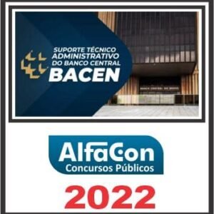 BACEN (SUPORTE TÉCNICO ADMINISTRATIVO) ALFACON 2022