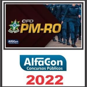 PM RO (OFICIAL) PÓS EDITAL – ALFACON 2022