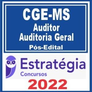 CGE MS (Auditor – Área Auditoria Geral) Pós Edital – Estratégia 2022