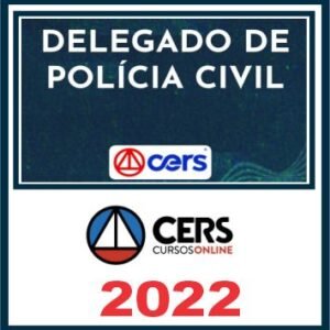 Delegado Civil (DPC) – Cers 2022