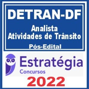 DETRAN DF (Analista em Atividades de Trânsito) Pós Edital – Estratégia 2022