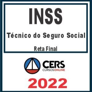 INSS (Técnico de Seguro Social) Reta Final – Cers 2022