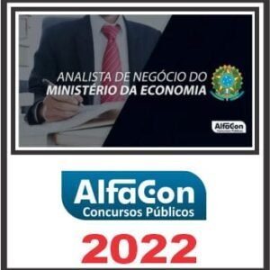 MINISTÉRIO DA ESCONOMIA (ANALISTA 1A) PÓS EDITAL – ALFACON 2022