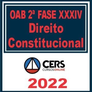 OAB 2ª Fase XXXIV (Constitucional) Cers