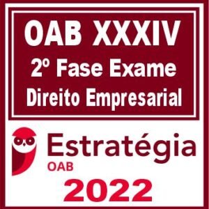 OAB 2ª Fase XXXIV (Empresarial) Estratégia