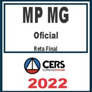 MP MG (Oficial do Ministério Público) Reta Final – Cers 2022