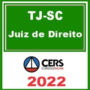 TJ SC (Juiz de Direito) Reta Final – Cers 2022