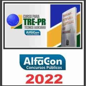TRE PR (TÉCNICO JUDICIÁRIO ÁREA ADMINISTRATIVO) ALFACON 2022