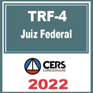 TRF 4 (Juiz Federal) Reta Final – Cers 2022