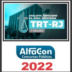 TRT RJ (ANALISTA JUDICIÁRIO ÁREA JUDICIÁRIA) ALFACON 2022
