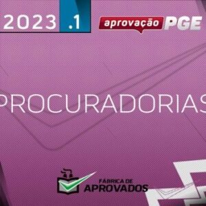 Procuradorias – Curso Regular [2023] Aprovação