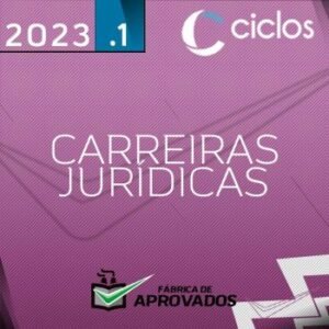 Método Regular – Carreira Jurídica – FUC com cronograma [2023] Ciclos