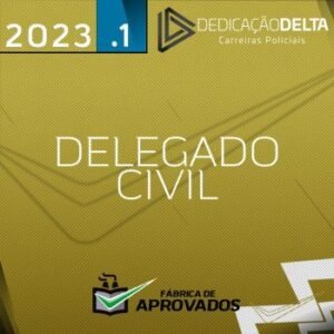 Delegado Civil – Extensivo Plus [2023] Dedicação