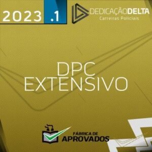 Preparação Extensiva para Delegado de Polícia Civil [2023] Dedicação
