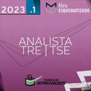 Analista TRE e TSE – Extensivo – 9ª Ed. [2023] Esquematizado