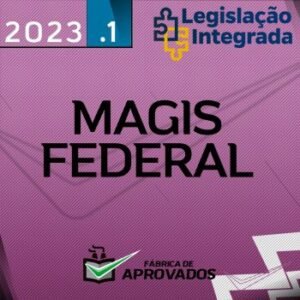 Magistratura Federal – Plano Base [2023] Legislação Integrada