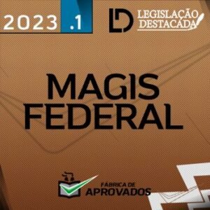 Magistratura Federal – Extensivo [2023] Legislação Destacada