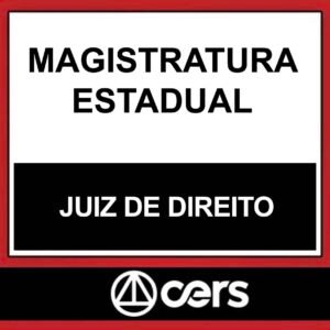 MAGISTRATURA ESTADUAL – (JUIZ DE DIREITO) – CERS 2023