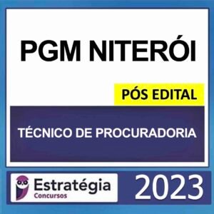 PGM NITERÓI – PÓS EDITAL – (TÉCNICO DE PROCURADORIA) – ESTRATÉGIA 2023