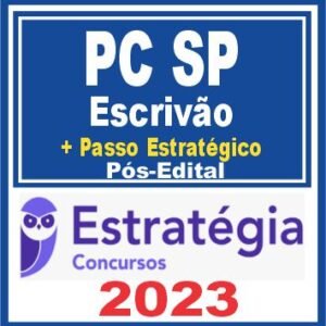 PC SP (Escrivão + Passo) Pós Edital – Estratégia 2023