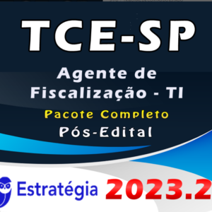 TCE-SP (Agente de Fiscalização – TI) Pacote Completo- Estrategia 2023 (Pós-Edital) - Rateio TCE SP São Paulo TCESP