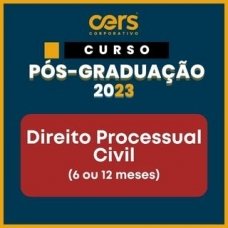 Pós Graduação em Direito e Processo Civil - Turma 2023.2 - 06 ou 12 meses (CERS 2023)