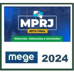 MP RJ - Promotor de Justiça - Reta Final (MEGE 2024) Ministério Público do Rio de Janeiro